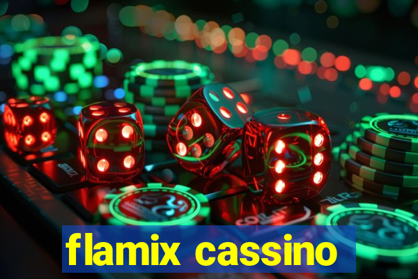 flamix cassino